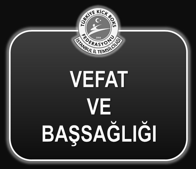 Türkiye Kick Boks Federasyonu Başkanımız Sayın Salim KAYICI’nın abisi Cemil KAYICI vefaat etmiştir. Merhuma Allah’tan rahmet, sevenlerine ve ailesine başsağlığı dileriz.