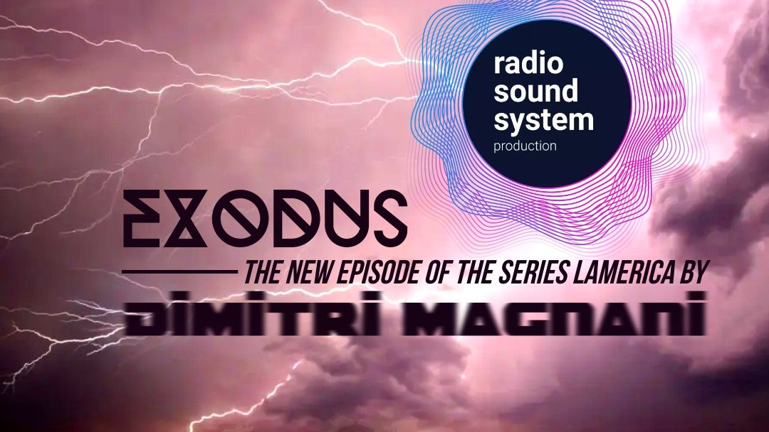 RadioSoundSyst1's tweet photo. Da stasera alle 21
@RadioSoundSyst1
LAMERICA con Dido Dimitri Magnani !
https://t.co/hJnPI4AVdF
Il nuovo episodio di LAMERICA è
EXODUS
il trascinante sound @holdfastboy
sarà la colonna sonora di questo weekend
#RadioSoundSystem #Music #Passion #Friends #DimitriMagnani https://t.co/9XGYQLySmA