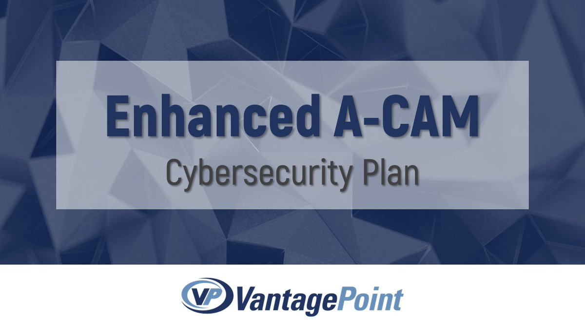 Participating in Enhanced A-CAM? You'll need a Cybersecurity Plan. The Vantage Point team can help. Our experts provide training and resources, giving you not just a plan, but something that will actually protect you.

Contact us to learn more: zurl.co/liU6