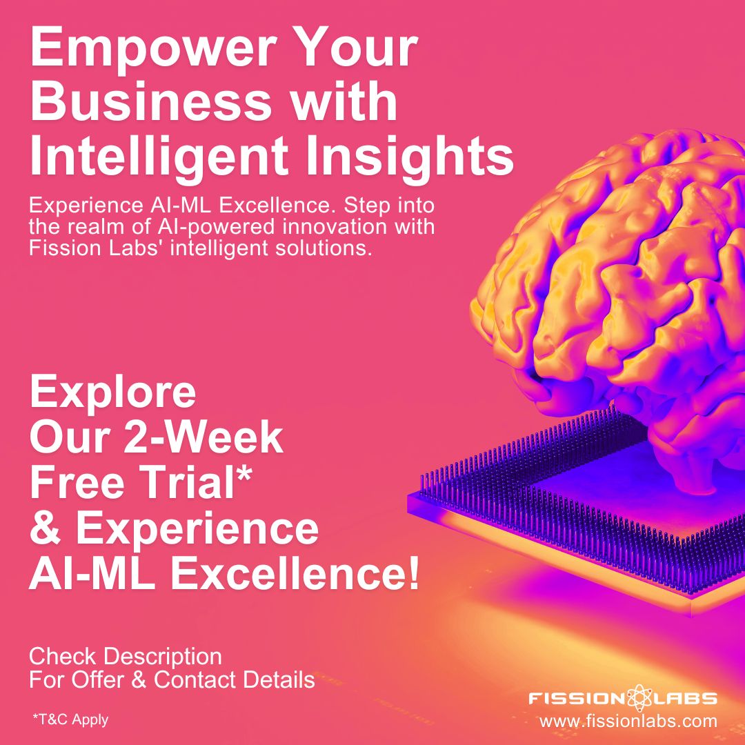 For a limited time, we're offering a 2-week FREE trial of our Artificial Intelligence and Machine Learning-based solution services! 

Contact Us: info@fissionlabs.com 

#ai #machinelearning #artificialintelligence #mlsolutions #datascience #aiexperts #aiconsulting #freetrialoffer