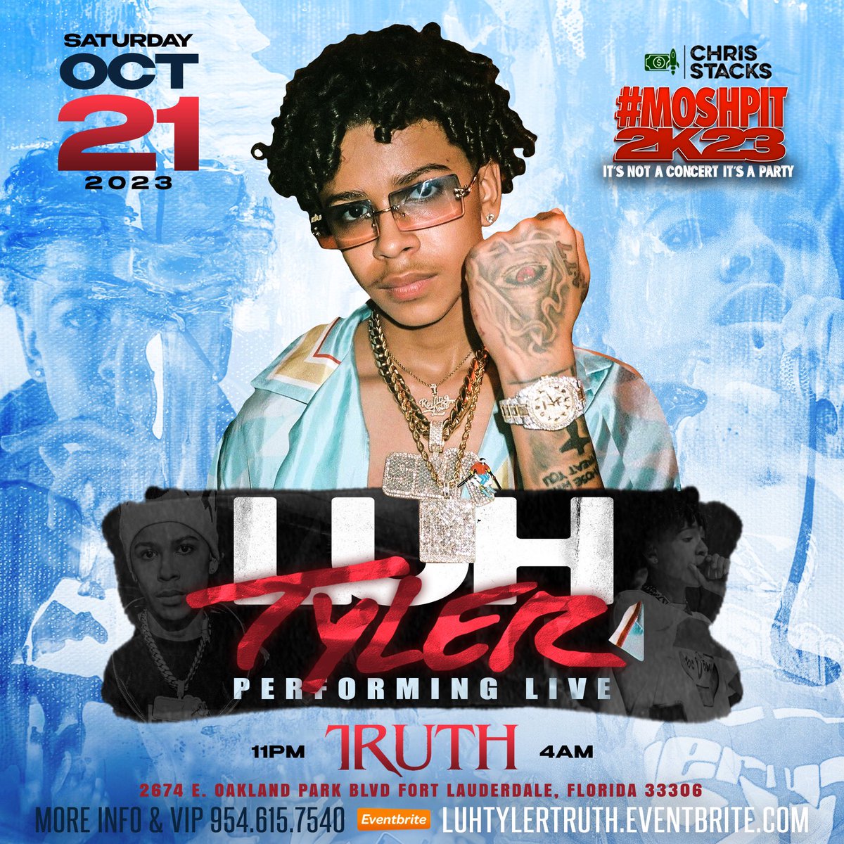 IAmChrisStacks's tweet photo. Tomorrow Night Saturday October 21st 2k23🗓️
 @LuhTyler_ PERFORMING LIVE🎥
@Truth_Lounge_ 2674 E. Oakland Park Blvd Fort Lauderdale, Florida, 33306📍
“It’s Not A Concert, It’s A Party!”🎬
More Info 954.615.7540📱
Tickets: https://t.co/y4C5mYdMA6🎟️
#LuhTyler https://t.co/Rx7oI4l2p2