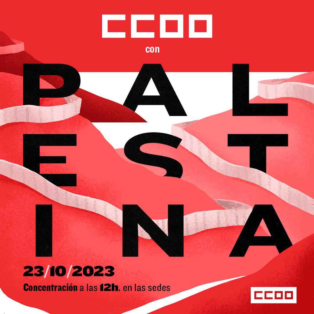 📆 El próximo lunes 23 de octubre, a las 12 horas⌚️

Comisiones Obreras se concentrará en la puerta de sus sedes en solidaridad con el pueblo palestino con el lema:

#CCOOconPalestina

👉ccoo.es/noticia:675471…