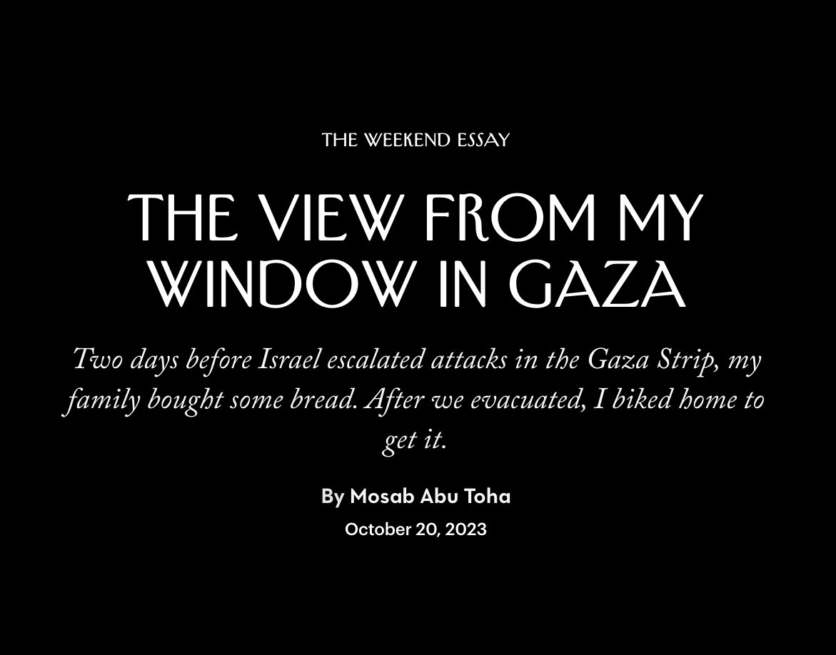 'I'm still looking at the ceiling. No flies anymore. I make some tea but forget to sip it. Now dust from the two explosions is settling on the couches, rug, and table.' A chillingly minute account, from Gaza, by Mosab Abu Toha: newyorker.com/news/the-weeke…