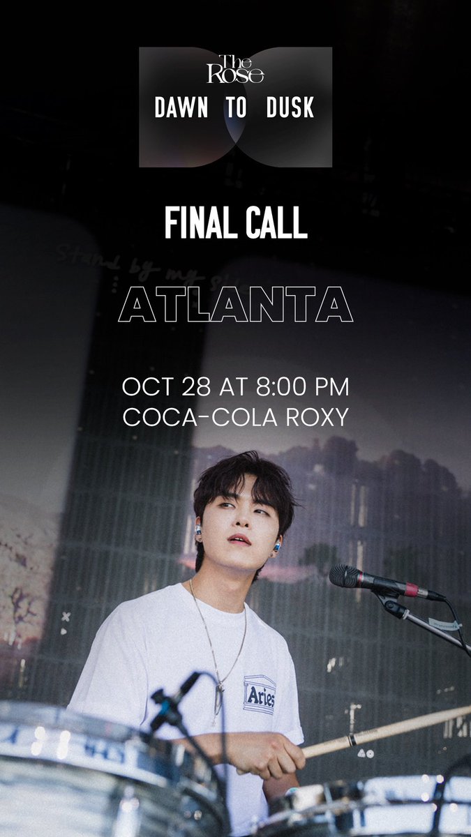 TheRose_0803's tweet photo. [DAWN TO DUSK TOUR] Final Call Tickets

Atlanta 10.28.23 - Coca-Cola Roxy

🔗 Tickets: https://t.co/r83bUg2dL7

#DAWNTODUSKTour https://t.co/CLufZuPVnm