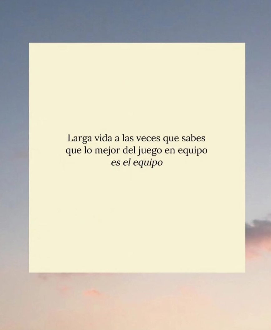 Por los equipos que son familia 💖