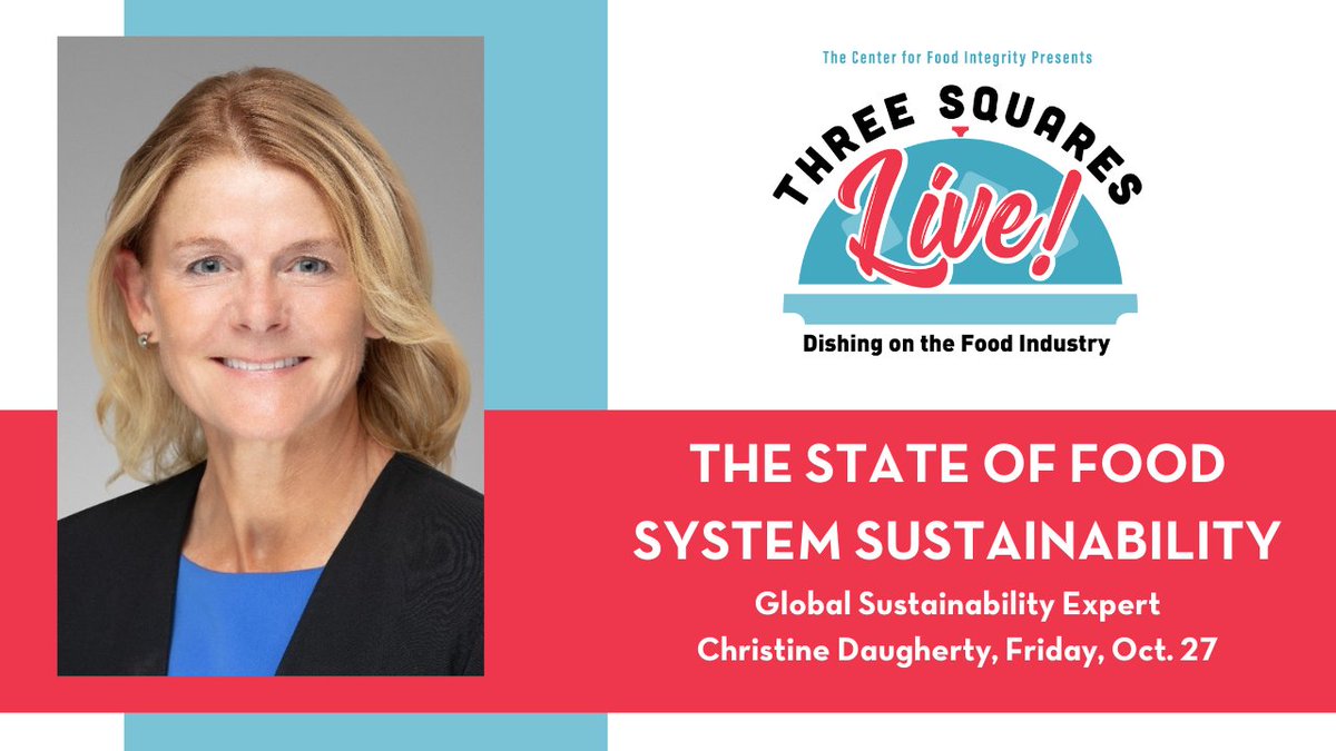 Global sustainability heavy-hitter Christine Daugherty, who has served in roles with the Bill &amp; Melinda Gates Foundation, PepsiCo and Tyson Foods, joins #3Squares Live! for the Fri., Oct. 27, edition. Register today! hubs.li/Q025Zxvr0