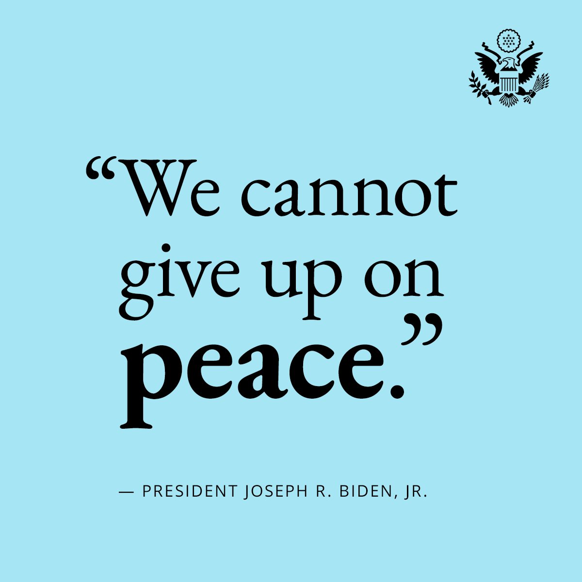 StateDept's tweet photo. Israel and Palestinians equally deserve to live in safety, dignity, and peace. We cannot give up on a two-state solution. — @POTUS https://t.co/DDXWHB1CUk
