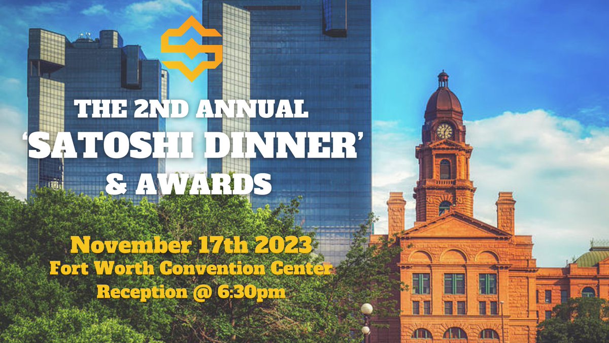 SatoshiActFund's tweet image. We are excited to officially announce our annual 'Satoshi Dinner' &amp;amp; Awards on Nov. 17th. 

The dinner will take place on the last day of the @NABSummit in Ft. Worth, Texas.

It will be an opportunity to network, celebrate community leaders, and learn about our vision for 2024!