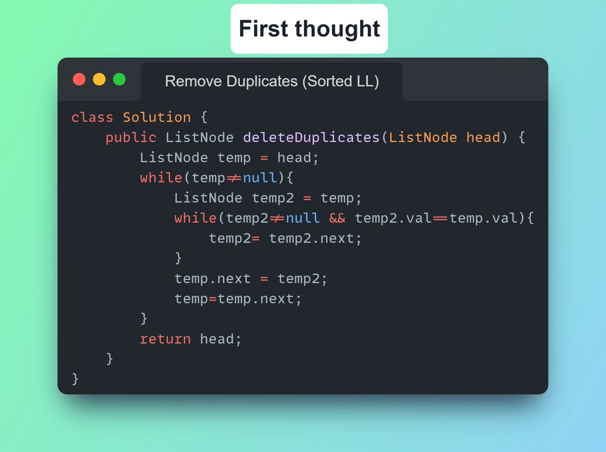 Imbhavaniprasad's tweet image. DSA #dailycodechallenge
#105 Remove Duplicates from a sorted LL
Tip : Point curr to next next if you find duplicate else move curr to unique node
#DSAWithKunal #leetcode #linkedlist #100DaysOfCode
