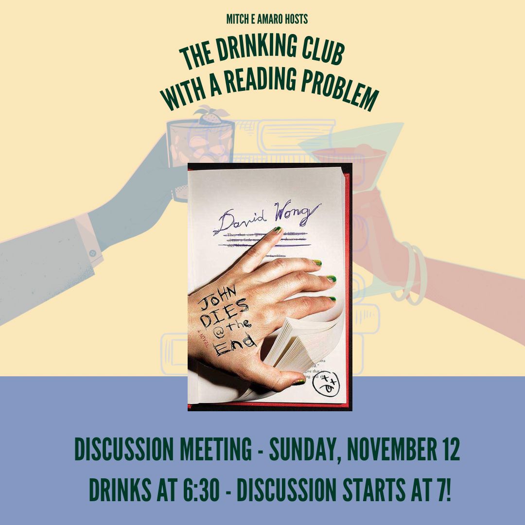 mitcheamaro's tweet photo. Our first book club meeting is officially in the books!
The book we decided on is John Dies At The End by David Wong and Jason Pargin, and we will be meeting on Sunday, November 12th to discuss!! https://t.co/JsBnE79DJ0