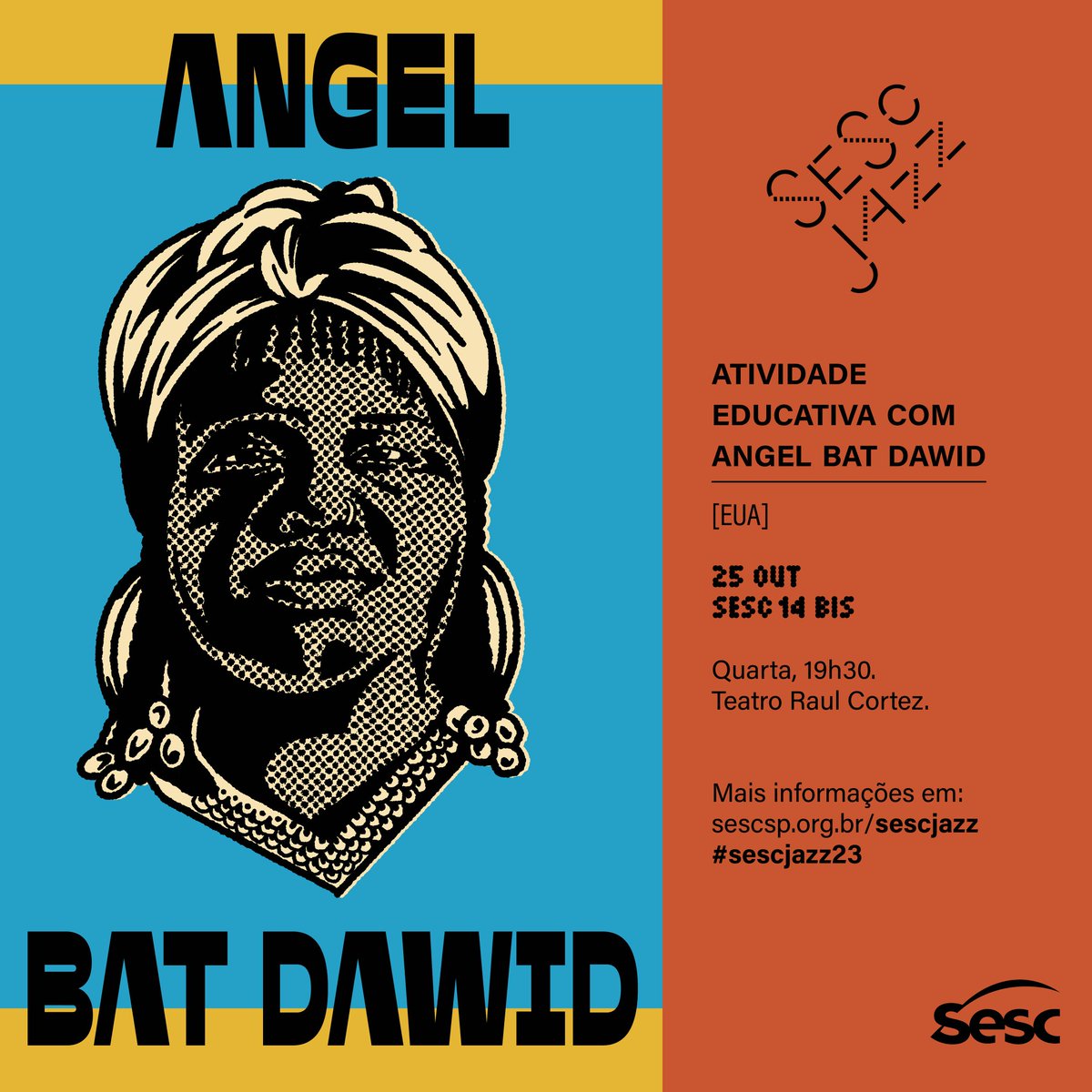 sesc14bis's tweet photo. 🎶A compositora, instrumentista, cantora e educadora Angel Bat Dawid vai dividir com o público suas experiências e sua prática musical, na quarta, 25 de outubro, às 19h. A atividade faz parte da programação do Sesc Jazz! 🔗Garanta seu ingresso: https://t.co/gkrt4Cvduj https://t.co/ZsEAB09GuA