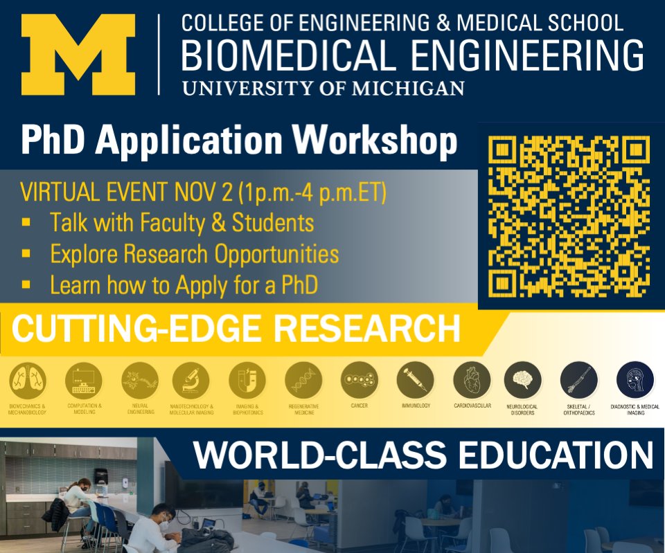 Interested in applying for a U-M BME PhD? Join us on 11/2/23, from 1-4 p.m. ET in a live webinar to learn about the application process. Use the QR code or register here to get the link: docs.google.com/forms/d/e/1FAI…