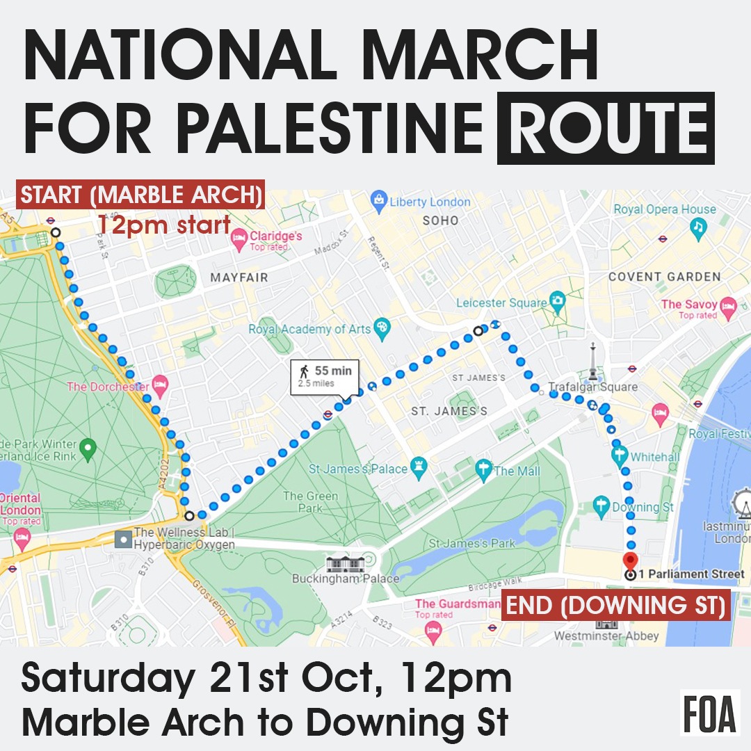📢 BREAKING: The Route of our National Demonstration for Palestine has been announced.

We will meet 12pm at Marble Arch to get ready to march through central London to Downing Street.

----

See you tomorrow, it's going to be a big march in solidarity of Palestine! 💪🏾

#London