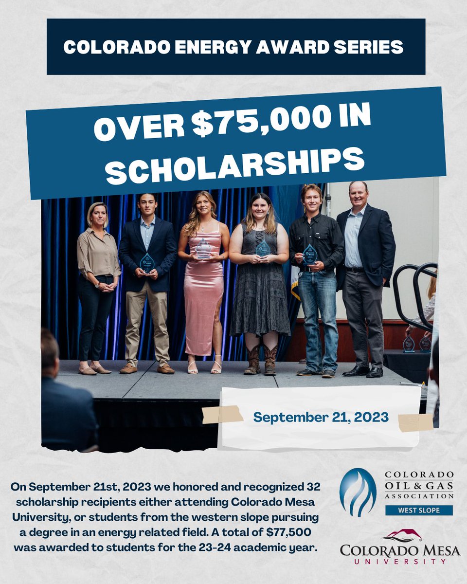 West Slope COGA is proud to share that there was a total of $77,500 given in scholarships from the Colorado Energy Scholar Award series on September 21, 2023. We were able to honor 32 scholarship recipients either attending CMU or a student from the western slope.