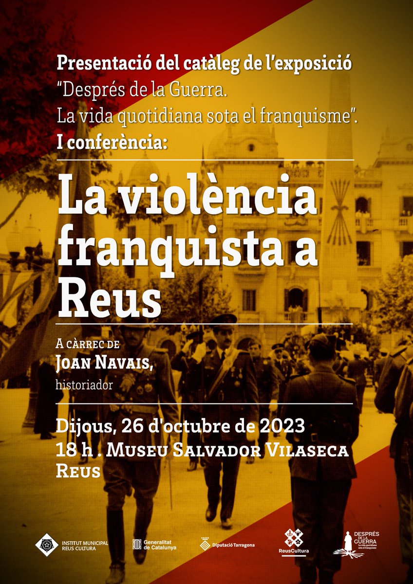 lopalomar's tweet photo. El dijous 26, a les 6 de la tarda, presentació del catàleg de l'exposició «Després de la guerra. La vida quotidiana sota el franquisme» i conferència de Joan Navais sobre la violència franquista a Reus. #museusdereus https://t.co/rn2VWbVUSp