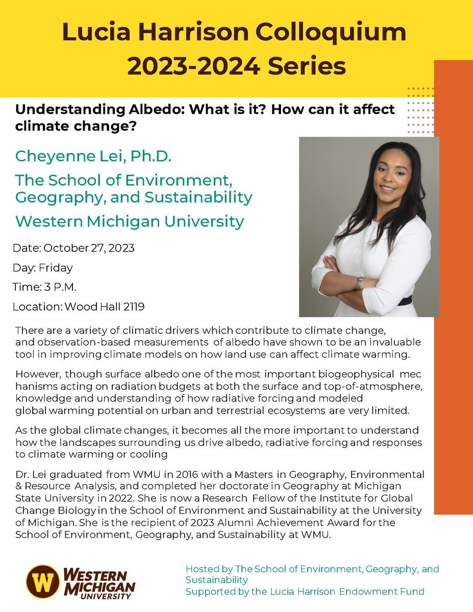 WMUenvironment's tweet photo. Join us (3 PM, October 27) as we celebrate our Distinguished Alumna, Dr. Cheyenne Lei. Dr. Lei will share her #research on  #ClimateChange models. https://t.co/U3ykLS40cv