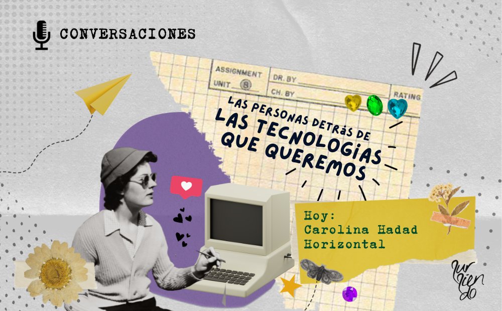 💬“Es un equipo muy diverso. Lo cual nos da diferentes miradas a la hora de pensar las cosas: desde problemas sencillos como el idioma, hasta lo más complejo  como los usos de la tecnología”.

Conversamos con <a href="/carohadad/">Carolina Hadad 🇦🇷</a> y el trabajo de <a href="/horizontal_org/">Horizontal</a> 👉sursiendo.org/2023/10/tella-…