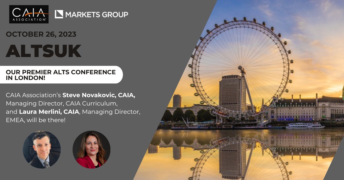 CAIAAssociation's tweet photo. Less than a week until #ALTSUK! Investment leaders are going to explore the latest in #alternativeinvestment news and developments! @CAIA_SNovakovic, Laura Merlini, and other CAIA staff will be there to meet everyone – have you registered? https://t.co/HXWPQU5nn4 https://t.co/zRCDcuzcmt