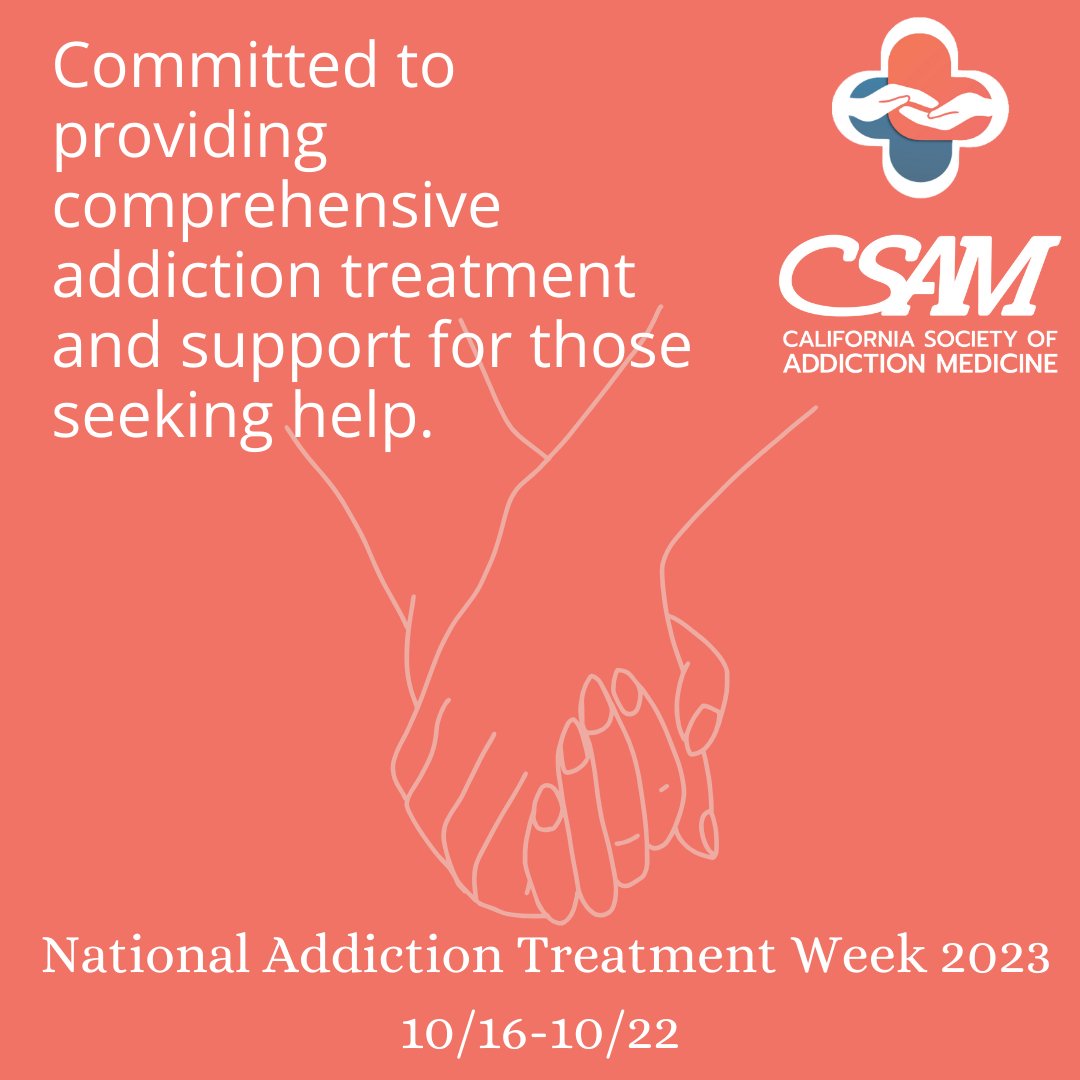 The California Society of Addiction Medicine is committed to providing comprehensive addiction
treatment and support for those seeking help. Let's unite during #TreatmentWeek and make a
positive impact together. #RecoveryMatters