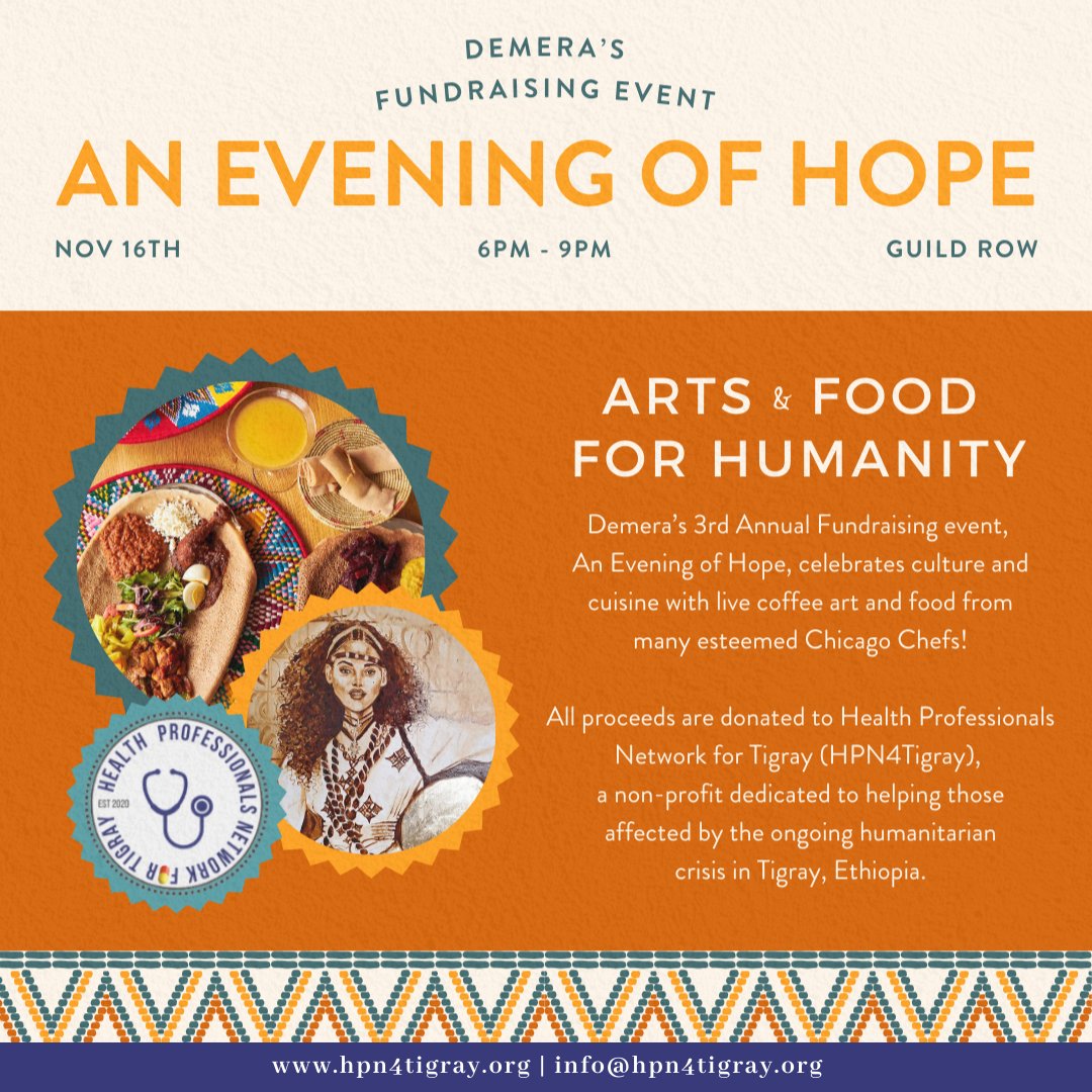 HPN4Tigray's tweet photo. Get your tix to our gala on Nov 16th at 6pm CST in Chicago, here: https://t.co/mQ8bnJPwhT.

In collab with @DemeraChicago, this year's theme of the gala is "Arts and Food for Humanity" and profits will go towards our initiatives aiding women and children in #Tigray and Sudan. https://t.co/J2mk2e4xXV