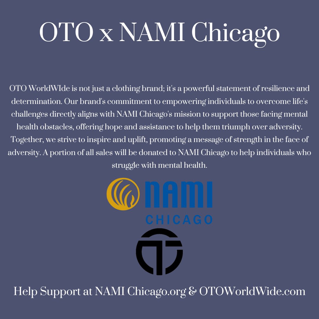 OTOWorldWide's tweet photo. A portion of all sales will be donated to NAMI Chicago to help individuals struggling with mental health. Together, we can overcome! If you’d like to support, you can visit https://t.co/7a9UUasJ5Z to learn more about the organization or make a donation! 🙏🏽 @NAMIChicago https://t.co/emAIRIFIRL