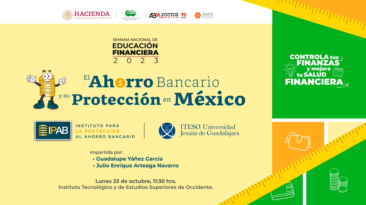 cueITESO's tweet photo. 💰👨‍💼Dentro del marco de la Semana Nacional de Educación Financiera 2023, el @ITESO y el @IPAB_mx  han preparado para ti la conferencia 📈"Ahorro bancario y su protección en México".  

🗓️23 de octubre a las 11:30 a.m.

▶️Live: https://t.co/I5mtOa0Xl4 https://t.co/5XRs8TskTH
