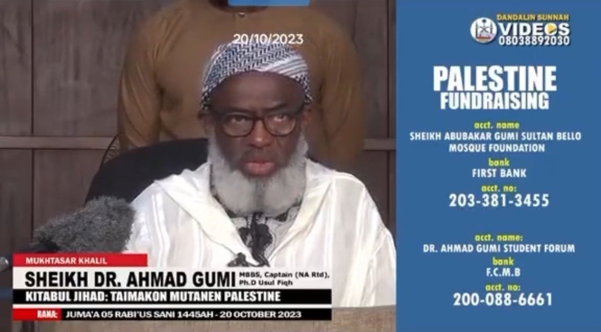 Nigerian🇳🇬 Renowned Sheikh, DR. Ahmad Gumi call upon Nigerians to unite & support our Palestinian brothers/sisters financially & also with our Duas.