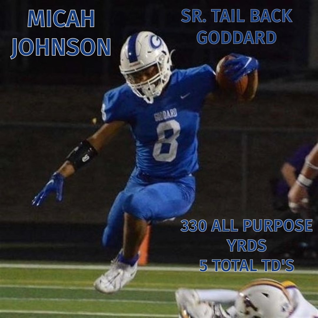 Micah Johnson is that guy! The senior from Goddard took over in their win against Salina Central last Friday. The tailback had a career night, finishing with four rushing touchdowns and a kick return brought back to the house to make it a five-touchdown night. Johnson collected