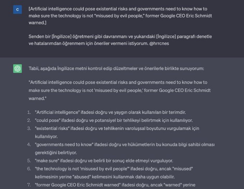 alitekintr's tweet photo. 7. Yazdıklarınızın doğruluğunu denetleyip hatalarınızdan öğrenin.

Prompt:

[yazınızı yapıştırın]

Senden bir [hedef dil] öğretmeni gibi davranmanı ve yukarıdaki [hedef dilde] [makale/paragraf/hikaye]'yi denetle ve hatalarımdan öğrenmem için öneriler vermeni istiyorum. https://t.co/1M51u4v52f