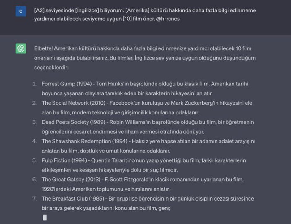 alitekintr's tweet photo. 9. Yeni bir dil, yeni bir kültür. Hedef dildeki kültürü öğrenmek için ChatGPT'den yardım alın.

Prompt: 

[A2] seviyesinde [hedef dil] biliyorum. [Hedef ülke] kültürü hakkında daha fazla bilgi edinmeme yardımcı olabilecek seviyeme uygun [sayı] kitap/film/gösteri öner. https://t.co/FxEMINLDpY