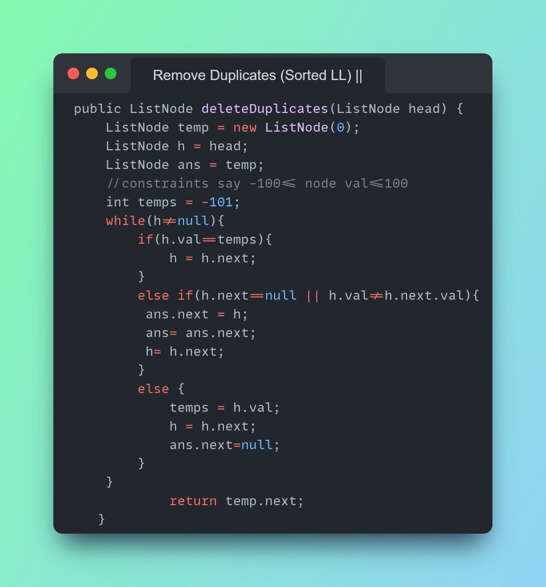 Imbhavaniprasad's tweet image. DSA #dailycodechallenge
#106 Remove Duplicates from Sorted LL II
Tip : Store duplicate in a variable
#DSAWithKunal #leetcode #linkedlist #100DaysOfCode