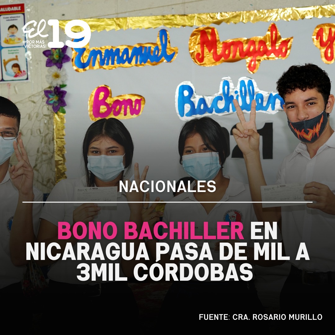 #20Octubre #Ahora #Bachilleres de Nicaragua recibirán bono complementario de 3️⃣ mil córdobas #Nicaragua #benedictovalverde #OctubreVictorioso