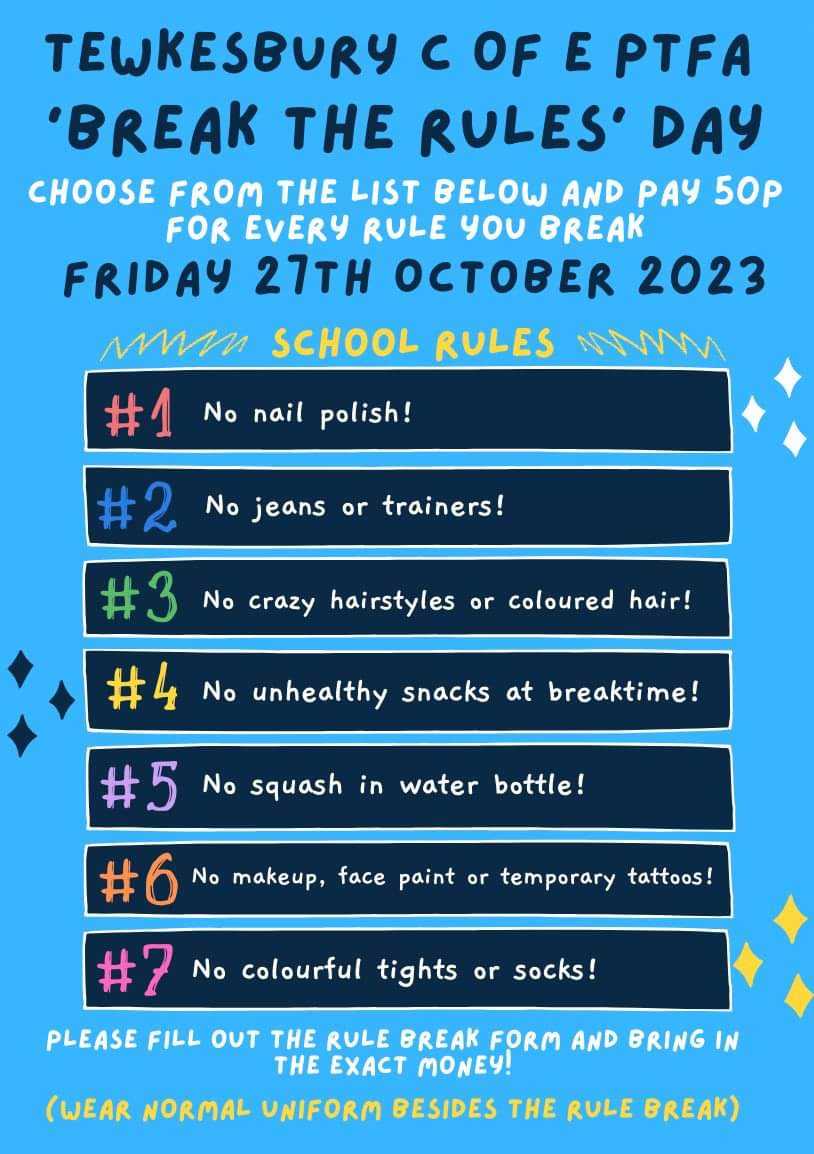 Break the rule day rules list (27th Oct 2023)
#Breaktheruleday #tewkesburyprimaryPTFA #TewkesburyPrimary #TewkPri #TewkesburyCofEPrimary #TewkPriPTFA #TewkPriPTFARocks #gloucestershire #instagood #TewkPriInsta #Cotswolds #Tewkesbury #PTFA #school #schoollife