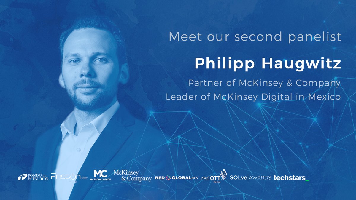 Meet our second panelist, @philhw , Partner of @McKinsey and leader of McKinsey Digital in Mexico.  

Prepare for enriching discussions on Oct 25th!  

We are almost ready! 

@FONDODEFONDOS, @FrissonCapital , @MassChallengeMX, @RedGlobalMX, @RedOTTMx , @SOLveAWARDS, @Techstars