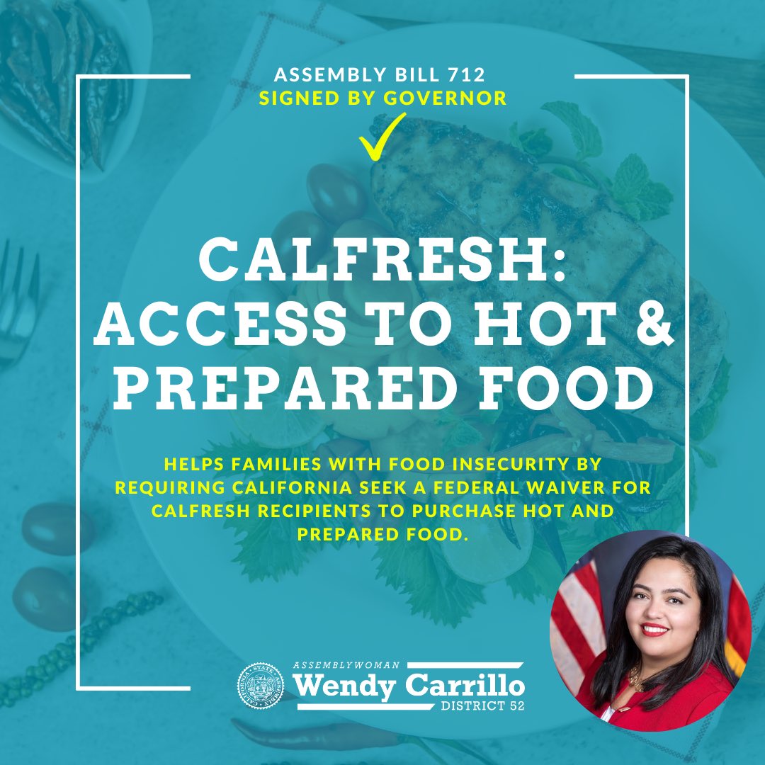 ￼🚨SIGNED INTO LAW🚨￼ TY @CAgovernor Newsom for signing AB712📜￼, helping CalFresh recipients by requiring CA seek a fed. waiver to purchase hot&prepared food. TY @HungerActionLA  @CAFoodBanks @JPACcalifornia, GRACE Inst.-End Child Poverty in CA for your partnership & support!