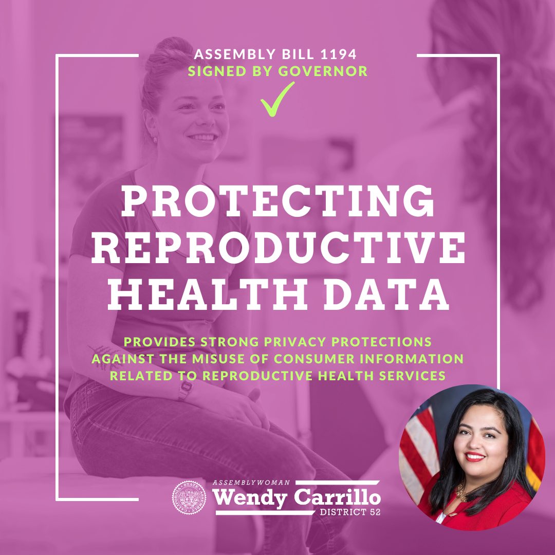 ￼🚨SIGNED INTO LAW￼🚨Thank you @CAgovernor Newsom for signing AB1194￼📜, providing strong privacy protection against the misuse of consumer information re: reproductive health services. TY @CaWomensCaucus for prioritizing this critical piece of legisation