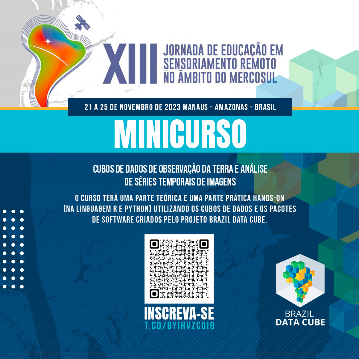 BrazilDataCube's tweet photo. O BDC irá ministrar no dia 21 de novembro um minicurso na XIII Jornada de Educação em Sensoriamento Remoto no Âmbito do Mercosul, que será realizada de 21 a 25 de novembro de 2023, na Escola Normal Superior, Universidade do Estado do Amazonas, em Manaus, Amazonas, Brasil. https://t.co/vkM2yZyKGp