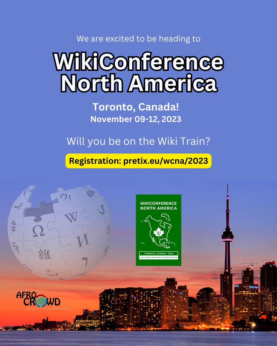 #AfroCROWD is excited to be heading to #WikiConferenceNorthAmerica in #Toronto, Canada November 9-12! Will you be there? Registration: pretix.eu/wcna/2023 #WCNA #Toronto #Canada #Wikipedia #BHM #Wikimedia #WikiCommons <a href="/Wikipedia/">Wikipedia</a> <a href="/Wikimedia/">Wikimedia Foundation</a>