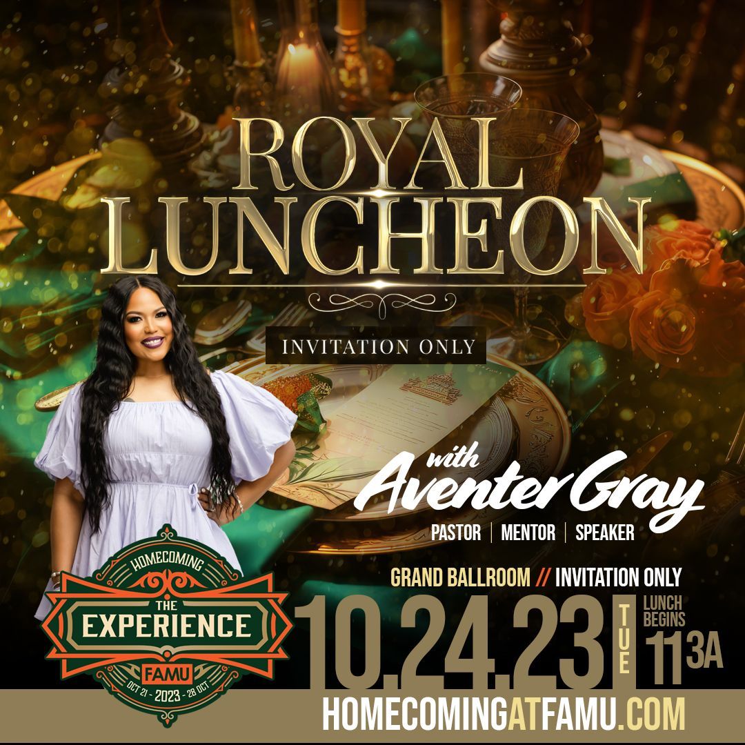 #FAMUAlumna @iamaventurgray is excited to announce a prestigious and exclusive royal luncheon that is INVITE ONLY for #FAMU homecoming. This highly anticipated event promises to be a memorable experience for all attendees. 🐍🎉 Visit buff.ly/495xu87 for more details.