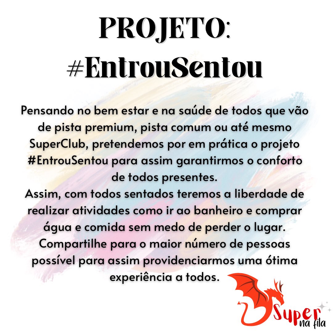 supernafila's tweet photo. Pensando no bem estar e na saúde de todos que vão para a SuperTurnê de pista premium, pista comum ou até mesmo SuperClub, pretendemos por em prática o projeto #EntrouSentou. https://t.co/s9gax0N4NN