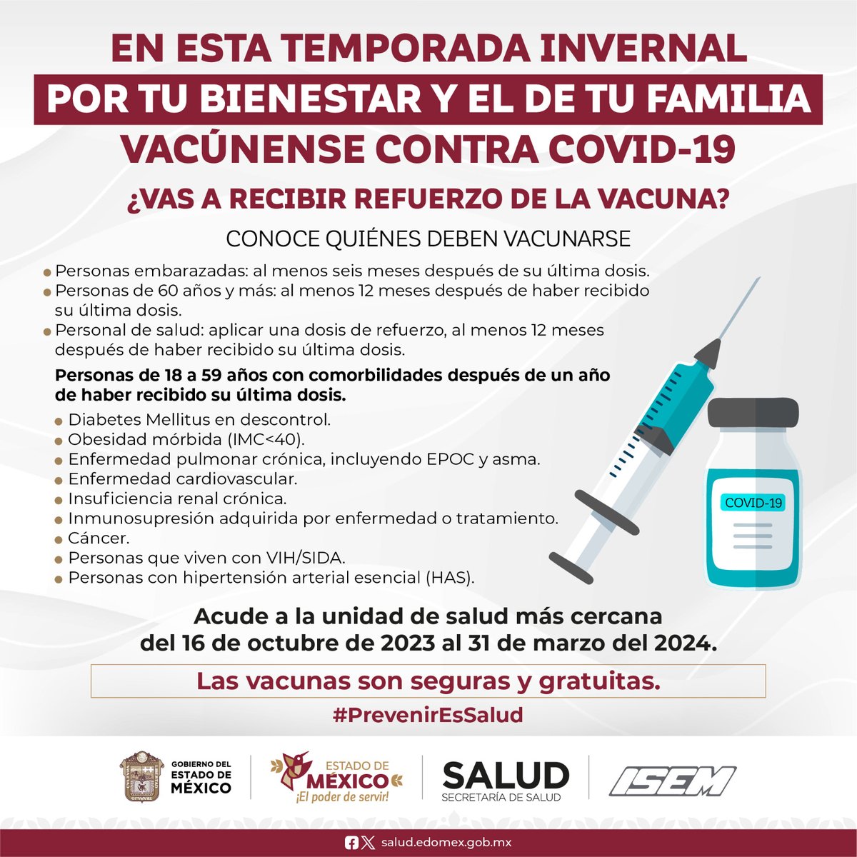 Por tu bienestar y el de tu familia ¡Vacúnense! contra Covid-19.
Del 16 de octubre 2023 al 31 de marzo del 2024 acude a la unidad de salud más cercana y aplícate la vacuna.
#PrevenirEsSalud