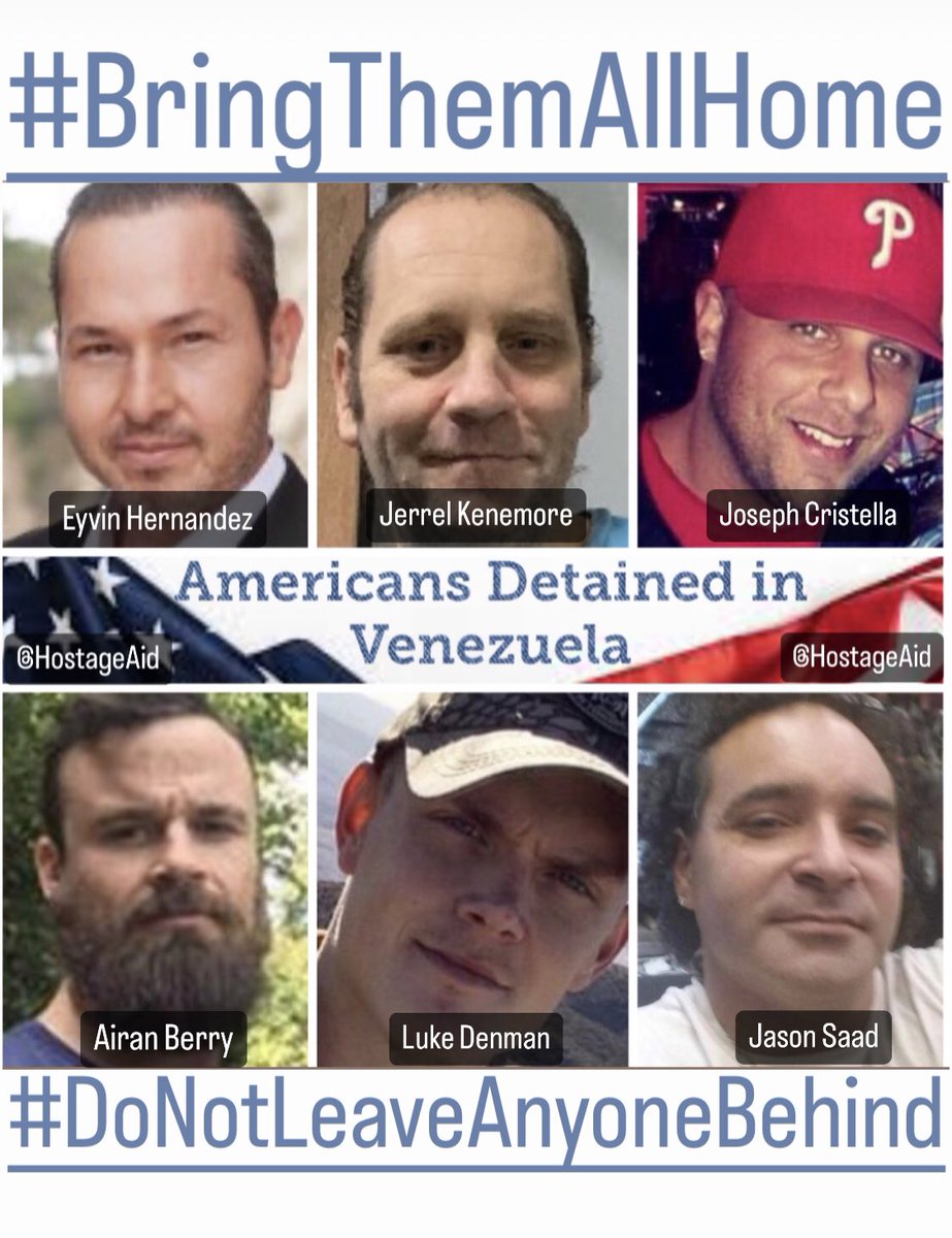 HostageAid's tweet photo. The #USG expects #Venezuela to begin the release of all wrongfully detained US nationals before the end of November.

@POTUS @SecBlinken, it’s time to #FinishTheJob once & for all & release ALL the Americans held in Venezuela. Pls #DoNotLeaveAnyoneBehind AGAIN!

Eyvin Hernandez
Joseph Cristella
Airan Berry
Jerrel Kenemore
Luke Denman
Jason Saad

@SecBlinken @StateDept @usembassyve @WhiteHouse @JakeSullivan46 @chiproytx @RepRWilliams @SenTedCruz @JohnCornyn @KarenBassLA @BringEyvinHome @henryom85 @RepKamlagerDove @RepLouCorrea @timkaine @SenatorRisch @tamaralatorre @brett_mcgurk @deep_mowgli @MelanieIBerry @KayDenman1 @denmantexas @sddblake
