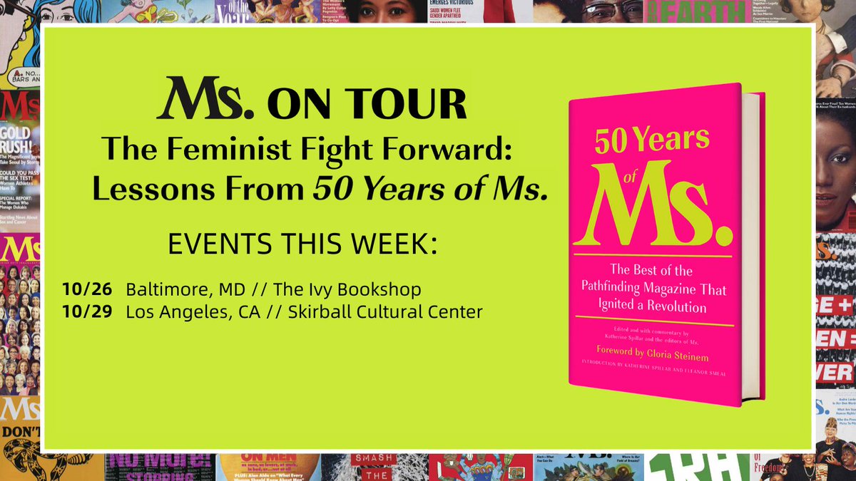 MsMagazine's tweet photo. Celebrate #50YearsOfMs with us! Join us in Baltimore at @TheIvyBookshop or in LA at @Skirball_LA this week: https://t.co/oQFnCVCX8b https://t.co/14YWPbiFrj