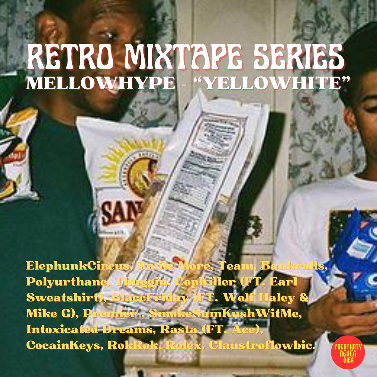 CreaVus_'s tweet photo. To introduce our new “Retro Mixtape Series”, which is an ode to the blog era, we begin w/ MellowHype’s “YelloWhite” https://t.co/8Zfy2XGoBU

This was the 1st project from the duo released in 2010; They went on to release 2 studio albums &amp; 4 mixtapes 💐🪦 https://t.co/YdxZWBmz9c