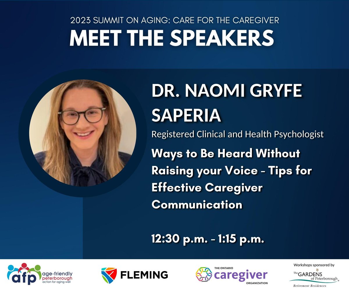 Join Dr. Naomi Gryfe Saperia to learn practical communication skills to help advocate for those you care for – and yourself.

Register today at
bit.ly/summitonaging 

Thursday, October 26, 12:30-1:15pm at Fleming College, Peterborough
