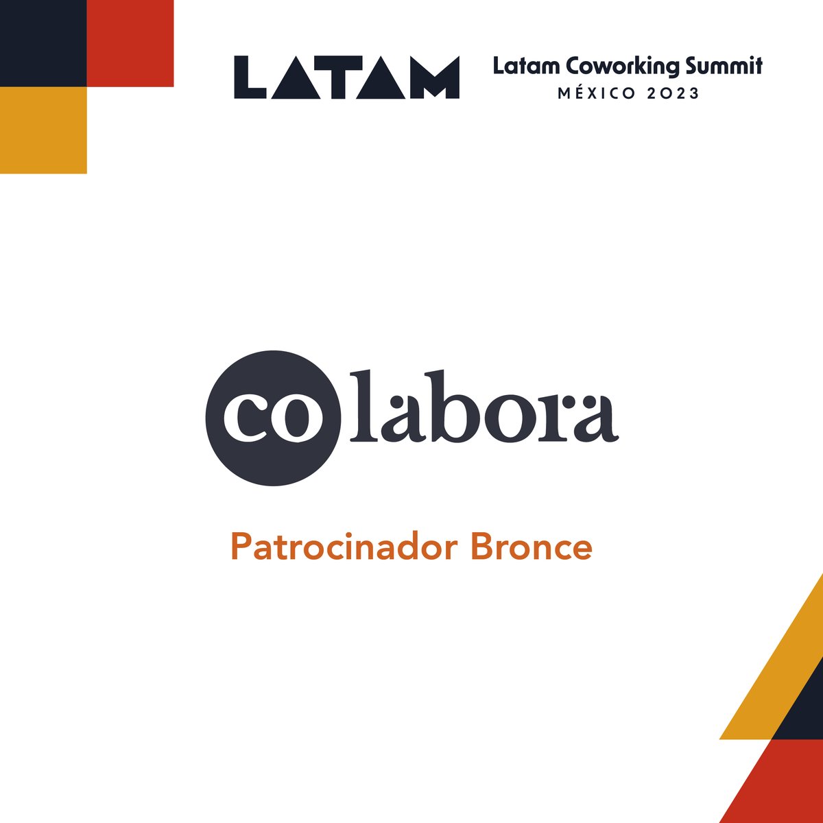 ¡Gracias a Colabora por ser Patrocinador Bronce de Latam Coworking Summit 2023! Empresa de hospitalidad 100% mexicana que crea y opera espacios de trabajo a nivel nacional. Conoce más en colabora.mx👈🏽

🔛 ¡Boletos disponibles! Reserva ya en latamsummit.co