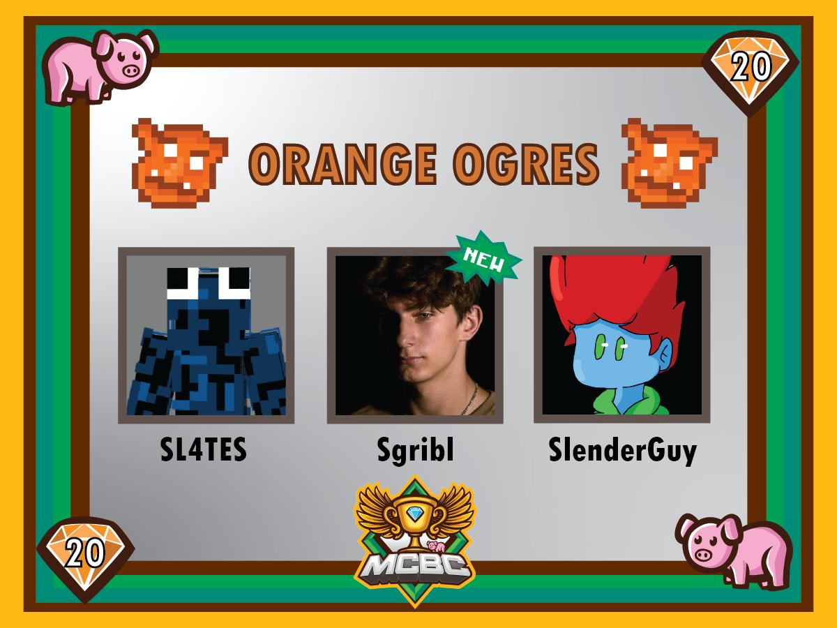 Announcing MCBC Season 20 Team: The Orange Ogres! <a href="/sl4tes_/">SL4TES</a> <a href="/Sgribld/">Sgribl</a> &amp; <a href="/SlenderGuyXD/">SlenderGuy</a> watch them play on Sunday October 29th 2023 at 2pm EST