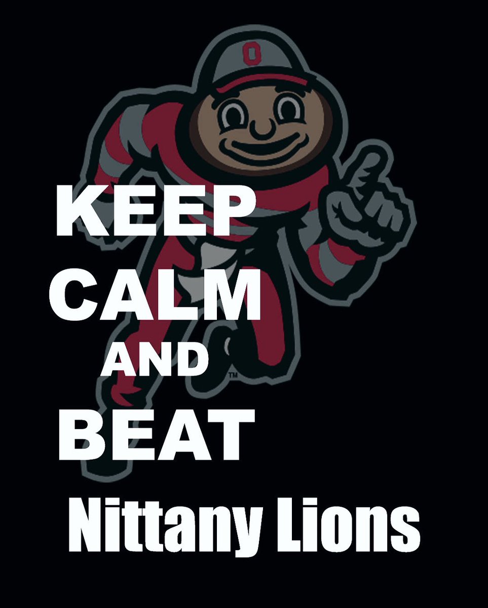mheflin25's tweet photo. Keep calm and beat Penn State Nittany Lions!! #GoBucks  #OhioState   #BuckeyeNation  #OhioStateFootball #BuckeyeForLife #CollegeDay  #BigTen  #BeatPSU #BeatNittanyLions  #OhioAgainsttheWorld https://t.co/08joeOWYru
