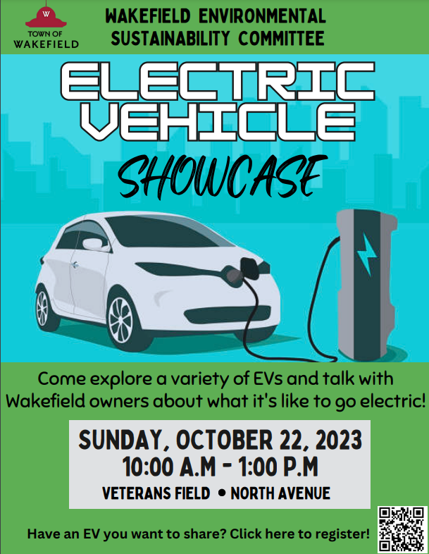 Our neighbors to the north, Wakefield are having their first Electric Vehicle Showcase this Sunday!
 
Sunday Oct 22 
10am - 1pm
Veterans Field on North Ave (where the Farmers Market happens)
