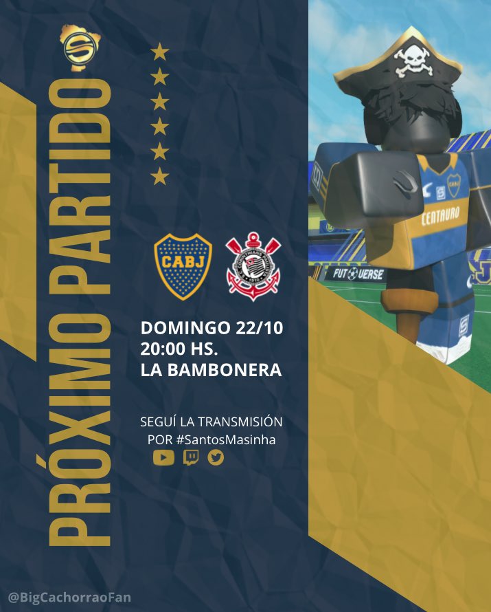 BocaMasinha's tweet image. 🔜 ¡𝗣𝗥𝗢́𝗫𝗜𝗠𝗢 𝗣𝗔𝗥𝗧𝗜𝗗𝗢!
🏆 #CopaRoblox
🆚 Corinthians
🗓 Domingo 22/10
🕙 20:00
🏟️ La Bambonera
💻 @Copa_Roblox + twitch.tv/santosmasinha
#DaleBoca 🔵🟡🔵